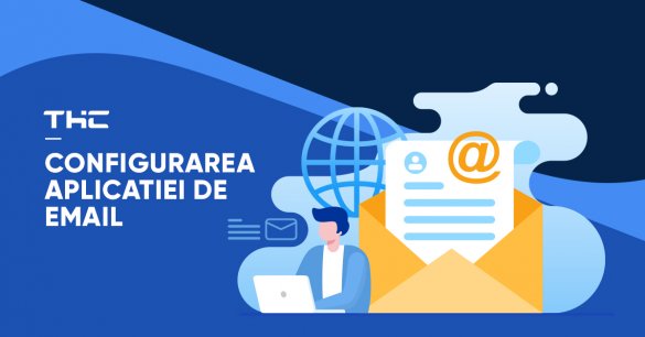 Configurarea aplicatiei de email