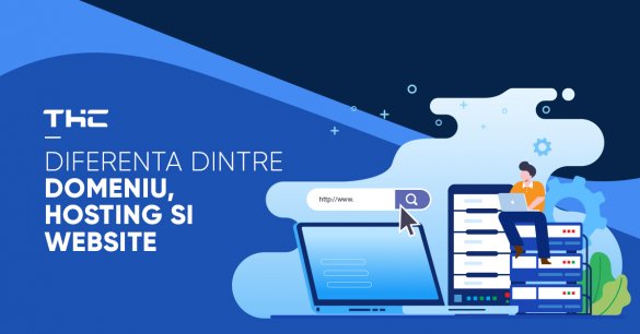 Diferenta dintre domeniu, hosting si website