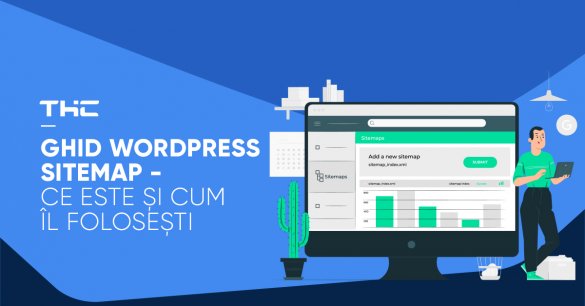 Ghid WordPress Sitemap - Ce este și cum îl folosești