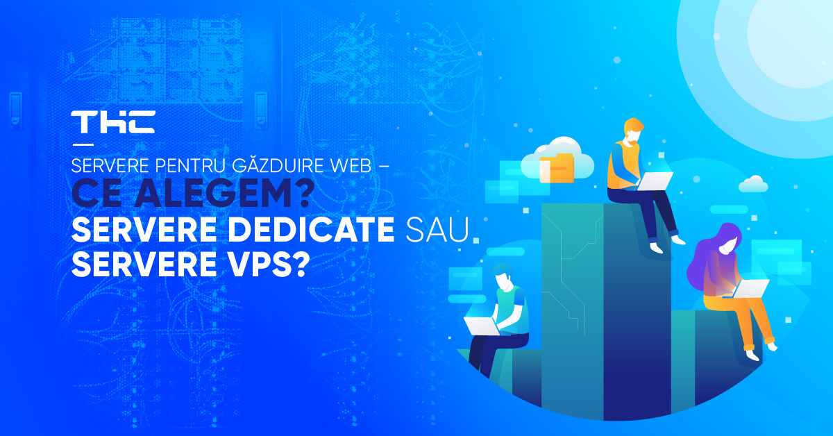 servere dedicate sau vps