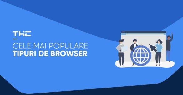 cele mai populare tipuri de browser