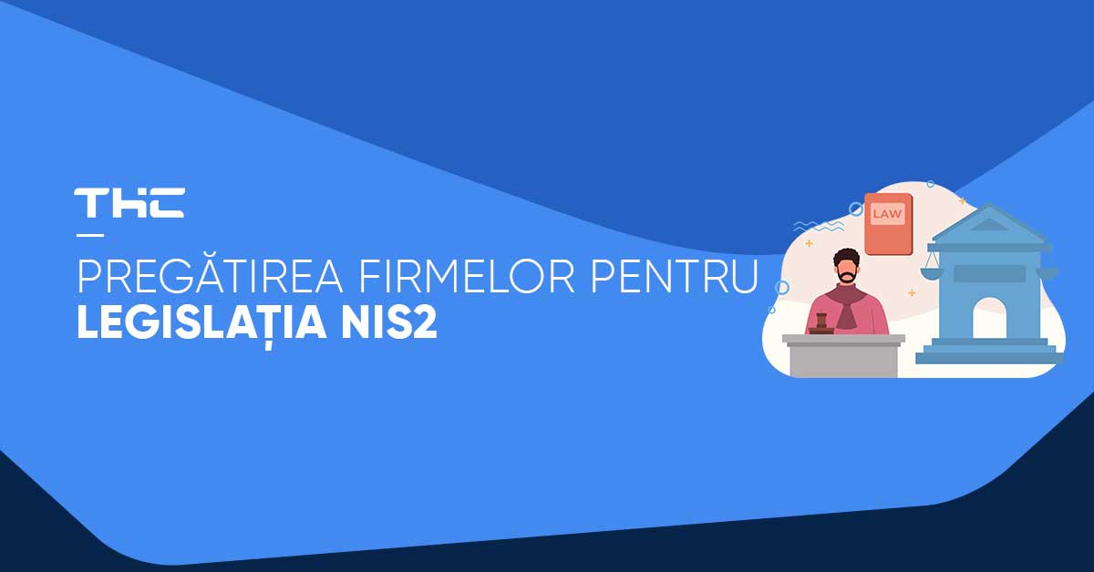 pregatirea firmelor de gazduire web pentru legislatia NIS2