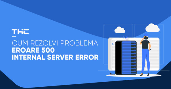 rezolvare mesaj eroare 500 Internal Server Error in WordPress